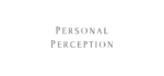 Personal Perception