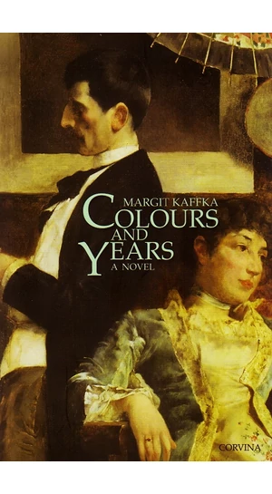Kaffka Margit: Colours and years