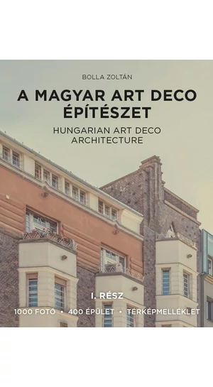 A magyar art deco építészet I. rész