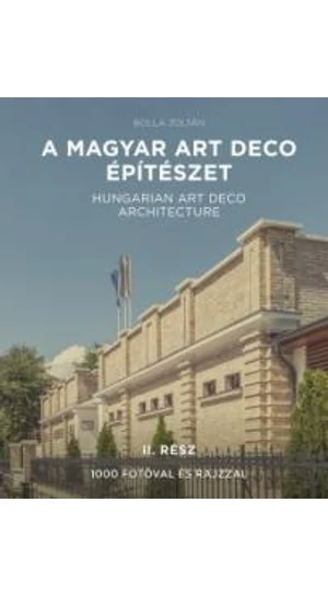 A magyar art deco építészet II. rész