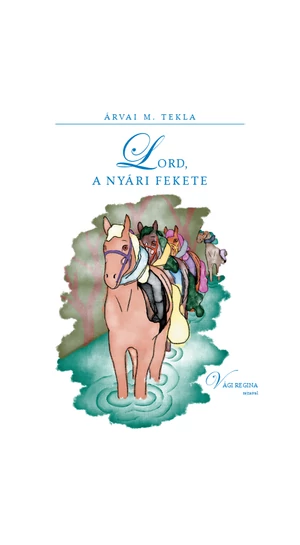 Árvai M. Tekla: Lord, a nyári fekete