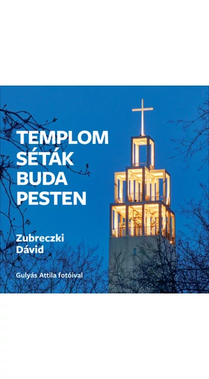 Templomséták Budapesten