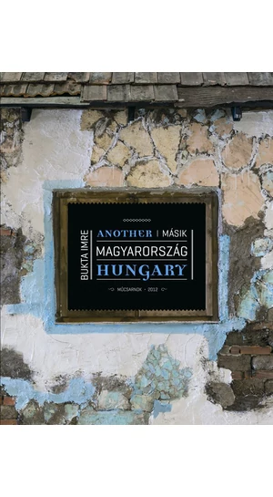 Bukta Imre: Másik Magyarország