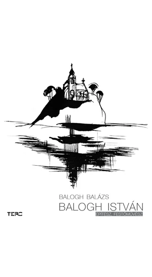 Balogh Balázs: Balogh István építész, festőművész