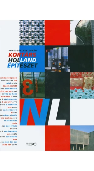 Vukoszávlyev Zorán: Kortárs holland építészet