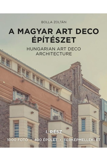A magyar art deco építészet I. rész