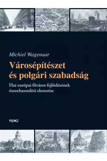 Michiel Wagenaar: Városépítészet és polgári szabadság