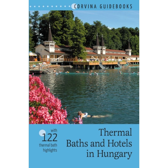 Thermal Baths and Hotels in Hungary 
