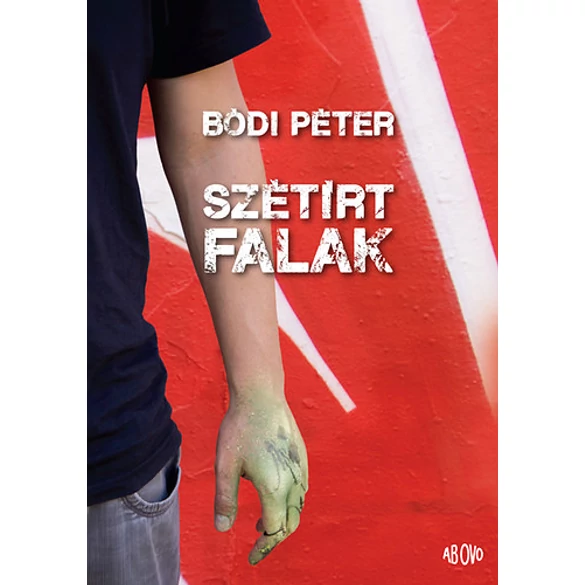 BÓDI PÉTER: SZÉTÍRT FALAK