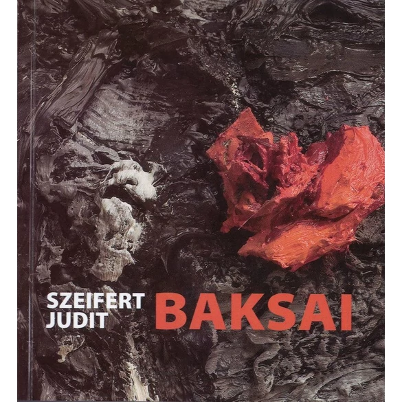 Szeifert Judit: Baksai József