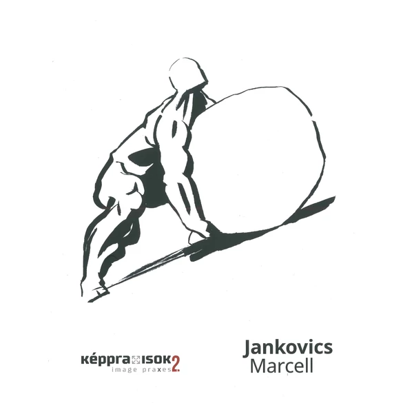 Jankovics Marcell / Képpraxisok 2.