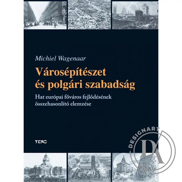 Michiel Wagenaar: Városépítészet és polgári szabadság