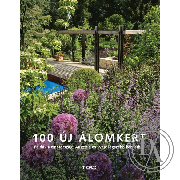 100 új álomkert