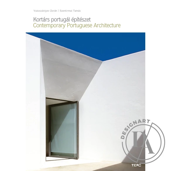Vukoszávlyev Zorán-Szentirmai Tamás: Kortárs portugál építészet