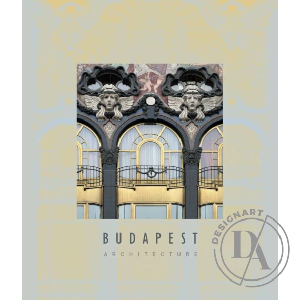 Budapest Architecture – A Chronological Survey